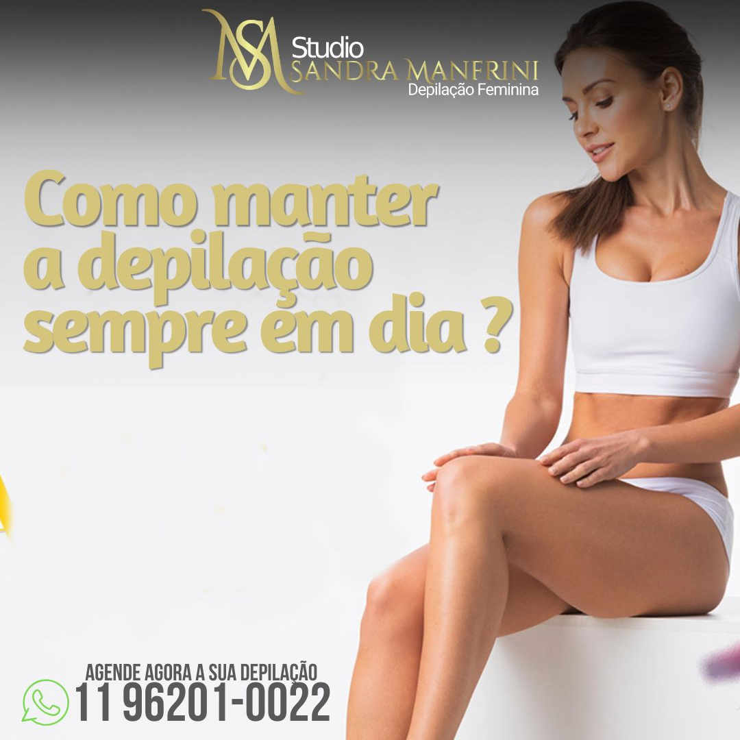 Como manter a depilação sempre em dia ?-saiba mais