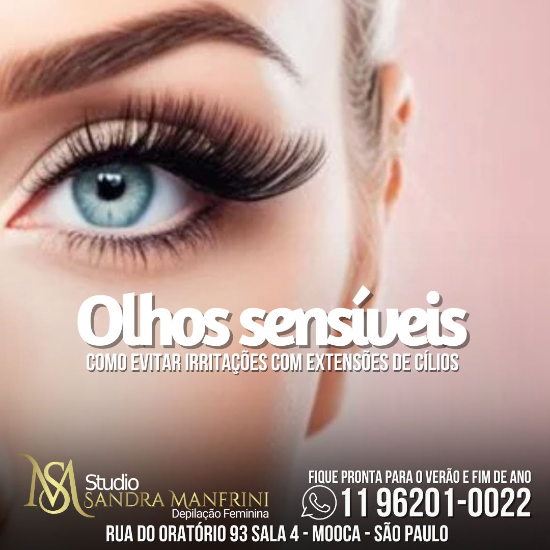 Olhos sensiveis-Como evitar problemas com extensões de cílios