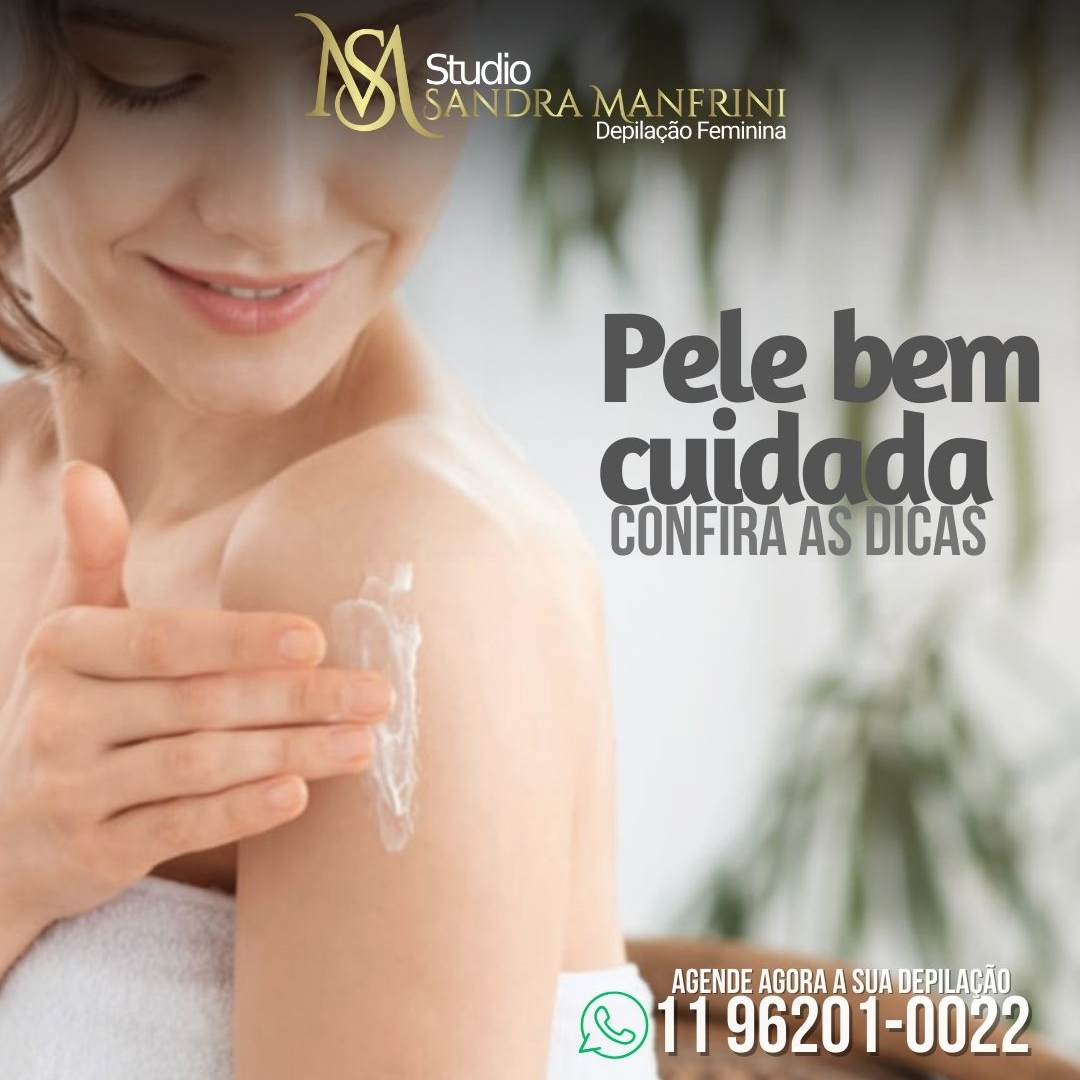 Pele bem cuidada-confira as dicas